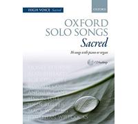 Oxford Solo Songs: Sacred: 16 songs with piano or organ (High Voice)