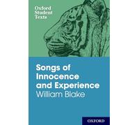 Oxford Student Texts: Songs of Innocence and Experience – Paperback
