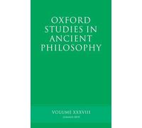 Oxford Studies in Ancient Philosophy Ser.: Oxford Studies in Ancient ...