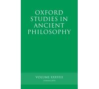 Oxford Studies in Ancient Philosophy: Volume 38 - Paperback NEW 2010-08-06