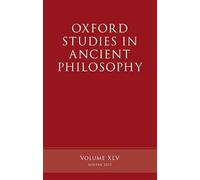 Oxford Studies in Ancient Philosophy – Volume 45 – 9780199679447
