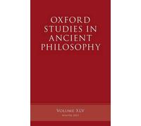 Oxford Studies in Ancient Philosophy – Volume 45 – 9780199679447