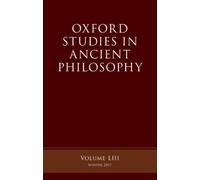 Oxford Studies in Ancient Philosophy, Volume 53