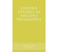 Oxford Studies in Ancient Philosophy, Volume 63