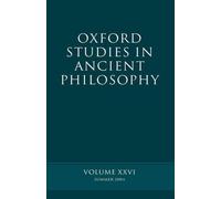 Oxford Studies in Ancient Philosophy XXVI: Summer 2004 by David Sedley (English)