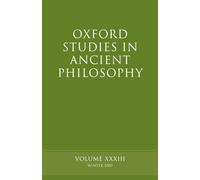 Oxford Studies In Ancient Philosophy XXXlll (V. 33): Winter 2007