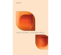 Oxford Studies in Normative Ethics Volume 10 – Oxford University Press