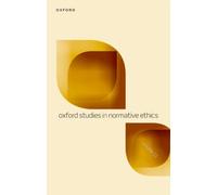 Oxford Studies in Normative Ethics : Volume 15