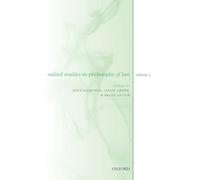 Oxford Studies in Philosophy of Law Volume 3