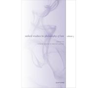 Oxford Studies in Philosophy of Law – Volume 5 – Oxford University Press