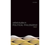Oxford Studies in Political Philosophy, Volume 1