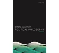 Oxford Studies in Political Philosophy, Volume 2 - Paperback NEW David Sobel (Ed