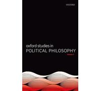 Oxford Studies in Political Philosophy Volume 7