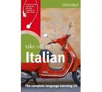 Oxford Take Off In Italian (Oxford Take Off in Language Learning Kits) 3rd (third) Edition published by Oxford University Press, USA (2008)