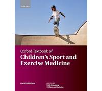 Oxford Textbook of Children's Sport and Exercise Medicine