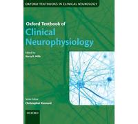 Oxford Textbook of Clinical Neurophysiology (Oxford Textbooks in Clinical Neurology)