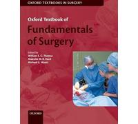 Oxford Textbook of Fundamentals of Surgery (Oxford Textbooks in Surgery)