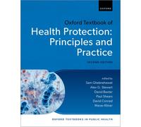 Oxford Textbook of Health Protection : Principles and Practice