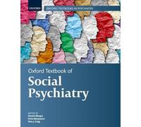 Oxford Textbook of Social Psychiatry