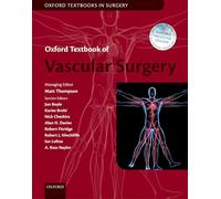 Oxford Textbook of Vascular Surgery (Textbook on)