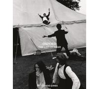 Oxford: The Last Hurrah: (Dafydd Jones)