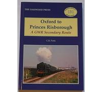 Oxford to Princes Risborough: A GWR Secondary Route