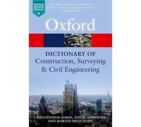 Oxford University Pr - A Dictionary of Construction Surveying and Ci - G245z
