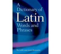 Oxford University Pr - A Dictionary of Latin Words and Phrases - Paper - K245z