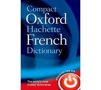 Oxford University Pr - Compact Oxford-Hachette French Dictionary - Pap - C245z