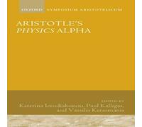 Oxford University Press Aristotle's Physics Alpha: Symposium Aristotelicum Hardcover Book Oxford University Press Multicolor