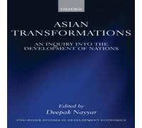 Oxford University Press Asian Transformations: An Inquiry Into the Development of Nations Oxford University Press Multicolor