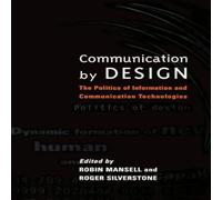 Oxford University Press Communication by Design: The Politics of Information and Oxford University Press Multicolor