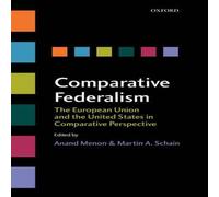 Oxford University Press Comparative Federalism: The European Union & the United States Oxford University Press Multicolor