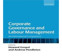 Oxford University Press Corporate Governance & Labour Management: An International Oxford University Press Multicolor