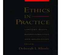 Oxford University Press Ethics in Practice: Lawyers' Roles, Responsibilities, and Oxford University Press Multicolor