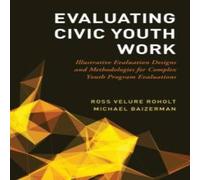 Oxford University Press Evaluating Civic Youth Work: Illustrative Evaluation Designs and Oxford University Press Multicolor