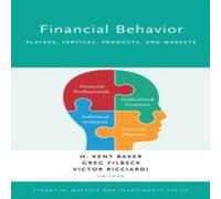 Oxford University Press Financial Behavior: Players, Services, Products, & Markets Oxford University Press Multicolor