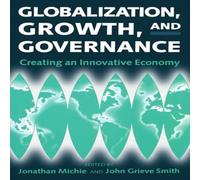 Oxford University Press Globalization, Growth, & Governance: Creating an Innovative Oxford University Press Multicolor