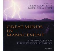 Oxford University Press Great Minds in Management: The Process of Theory Development Oxford University Press Multicolor