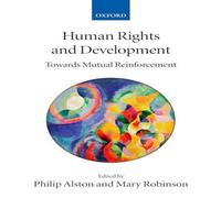 Oxford University Press Human Rights & Development: Towards Mutual Reinforcement Oxford University Press Multicolor