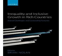 Oxford University Press Inequality & Inclusive Growth in Rich Countries: Shared Oxford University Press Multicolor