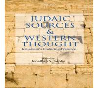 Oxford University Press Judaic Sources & Western Thought: Jerusalem's Enduring Presence Oxford University Press Multicolor