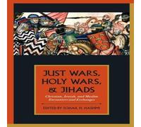 Oxford University Press Just Wars, Holy Wars, & Jihads: Christian, Jewish, & Muslim Oxford University Press Multicolor