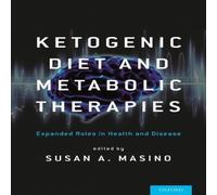Oxford University Press Ketogenic Diet & Metabolic Therapies: Expanded Roles in Health Oxford University Press Multicolor