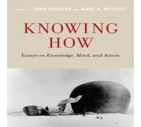 Oxford University Press Knowing How: Essays on Knowledge, Mind, & Action Paperback Book Oxford University Press Multicolor