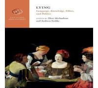 Oxford University Press Lying: Language, Knowledge, Ethics, & Politics Hardcover Book Oxford University Press Multicolor