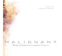 Oxford University Press Malignant: Medical Ethicists Confront Cancer Hardcover Book Oxford University Press Multicolor
