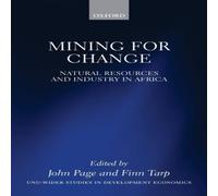 Oxford University Press Mining for Change: Natural Resources & Industry in Africa Oxford University Press Multicolor
