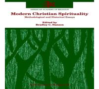 Oxford University Press Modern Christian Spirituality: Methodological & Historical Oxford University Press Multicolor