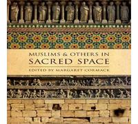 Oxford University Press Muslims & Others in Sacred Space Paperback Book Oxford University Press Multicolor
